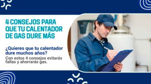 Video - 4 consejos para que tu calentador de gas dure más