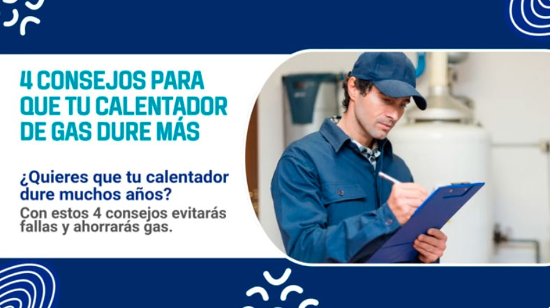 Video - 4 consejos para que tu calentador de gas dure más