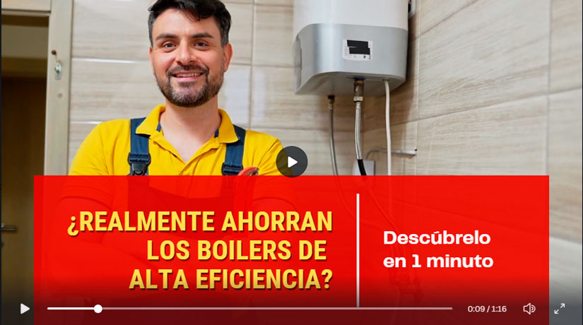 Boilers de alta eficiencia: ¿realmente ahorran?